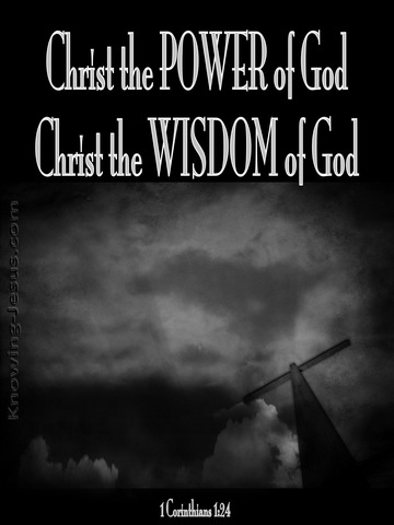 1 Corinthians 1:24 Christ The Power of God And Wisdom Of God (black)